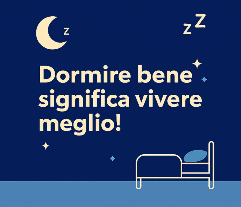 Dormire bene per vivere meglio
